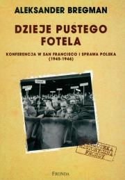 Dzieje pustego fotela. Autor: Bregman Aleksander. Dadada.pl Okładka książki Dzieje pustego fotela