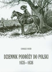 Dziennik podróży do Polski 1635-1636. Autor: Ogier Charles. Dadada.pl Okładka książki Dziennik podróży do Polski 1635-1636