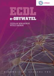 ECDL e-obywatel. Autor: Nowakowski Zdzisław, Sikorski Witold. Dadada.pl Okładka książki ECDL e-obywatel