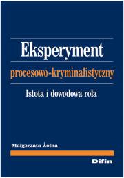 Okładka książki Eksperyment procesowo-kryminalistyczny