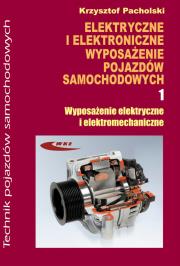 Elektryczne i elektroniczne wypos. cz.1 WKŁ. Autor: Krzysztof Pacholski. Dadada.pl Okładka książki Elektryczne i elektroniczne wypos. cz.1 WKŁ