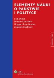Elementy nauki o państwie i polityce. Autor: Dubel Lech, Ławnikowicz Grzegorz, Markwart Zbigni. Dadada.pl Okładka książki Elementy nauki o państwie i polityce
