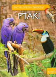Okładka książki Encyklopedia Zwierząt - Ptaki