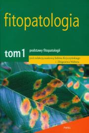 Okładka książki Fitopatologia t.1 Podstawy fitopatologii
