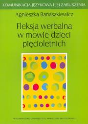Okładka książki Fleksja werbalna w mowie dzieci pięcioletnich