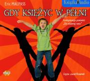 Gdy księżyc w pełni - Audiobook. Autor: Malpass Eric. Dadada.pl Okładka książki Gdy księżyc w pełni - Audiobook