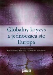 Okładka książki Globalny kryzys a jednocząca się europa