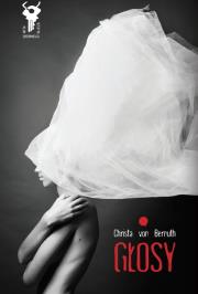 Głosy - Christa von Bernuth. Autor: Bernuth Christa. Dadada.pl Okładka książki Głosy - Christa von Bernuth