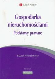 Okładka książki Gospodarka nieruchomościami Podstawy prawne