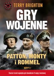 Okładka książki Gry wojenne. Patton, Monty i Rommel