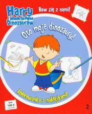 Harry i wiaderko pełne dinozaurów Oto moje dinozaury. Wydawca: Media Service Zawada. Dadada.pl Opakowanie Harry i wiaderko pełne dinozaurów Oto moje dinozaury