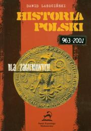 Historia Polski 963 - 2000. Autor: Lasociński Dawid. Dadada.pl Okładka książki Historia Polski 963 - 2000