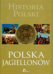 Okładka książki Historia Polski Polska Jagiellonów