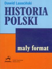 Historia Polski. Autor: Lasociński Dawid. Dadada.pl Okładka książki Historia Polski
