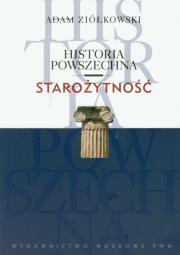 Historia Powszechna Starożytność. Autor: Ziółkowski Adam. Dadada.pl Okładka książki Historia Powszechna Starożytność