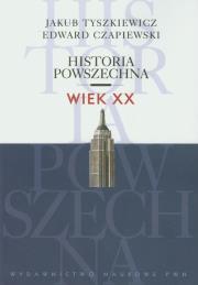 Okładka książki Historia powszechna Wiek XX