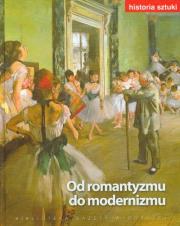 Historia sztuki 11 Od romantyzmu do modernizmu. Wydawca: Agora. Dadada.pl Opakowanie Historia sztuki 11 Od romantyzmu do modernizmu