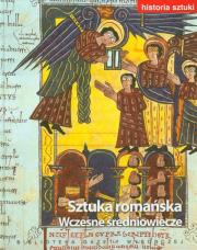 Historia sztuki 4 Sztuka romańska. Wydawca: Agora. Dadada.pl Opakowanie Historia sztuki 4 Sztuka romańska
