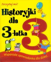Historyjki dla 3-latka. Poczytaj mi!. Autor: Joyce Melanie. Dadada.pl Okładka książki Historyjki dla 3-latka. Poczytaj mi!