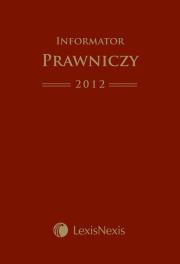Opakowanie Informator Prawniczy 2012 Tradycja od lat