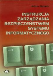 Okładka książki Instrukcja zarządzania bezpieczeństwem systemu informatycznego