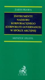 Instrumenty nadzoru korporacyjnego w spółce akcyjnej. Autor: Oplustil Krzysztof. Dadada.pl Okładka książki Instrumenty nadzoru korporacyjnego w spółce akcyjnej