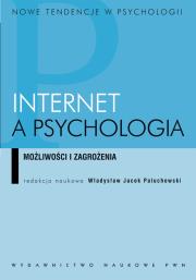 Opakowanie Internet a psychologia Możliwości i zagrożenia