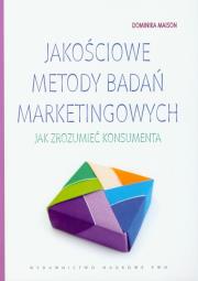 Jakościowe metody badań marketingowych. Autor: Dominika Maison. Dadada.pl Okładka książki Jakościowe metody badań marketingowych