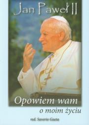 Opakowanie Jan Paweł II Opowiem wam o moim życiu