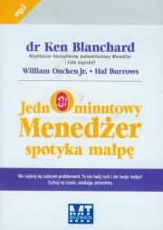 Jednominutowy Menedżer spotyka małpę MP3 - Audiobook. Autor: Ken Blanchard, William Oncken, Hal Burrows. Dadada.pl Okładka książki Jednominutowy Menedżer spotyka małpę MP3 - Audiobook