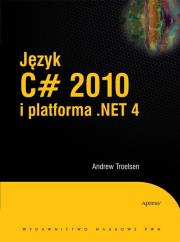 Okładka książki Język C# 2010 i platforma .NET 4