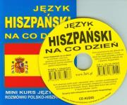 Język hiszpański na co dzień. Rozmówki polsko-hisz. Autor:   Praca zbiorowa. Dadada.pl Okładka książki Język hiszpański na co dzień. Rozmówki polsko-hisz