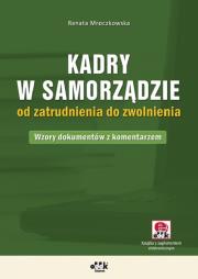 Okładka książki Kadry w samorządzie od zatrudnienia do zwolnienia
