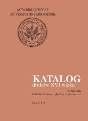 Opakowanie Katalog druków XVI wieku w zbiorach Biblioteki Uniwersyteckiej w Warszawie