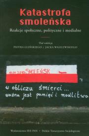 Katastrofa smoleńska. Wydawca: Polskie Towarzystwo Socjologiczne. Dadada.pl Opakowanie Katastrofa smoleńska