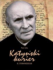 Katyński kurier. Autor: Litka Piotr. Dadada.pl Okładka książki Katyński kurier
