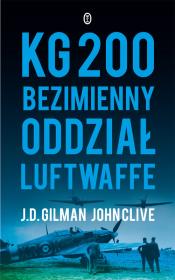 Okładka książki KG 200 Bezimienny oddział Luftwaffe