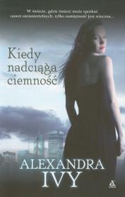 Okładka książki Kiedy nadciąga ciemność