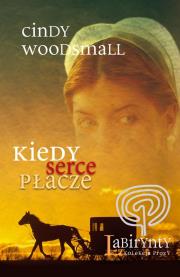 Okładka książki Kiedy serce płacze