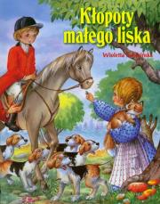 Okładka książki Kłopoty małego liska  SIEDMIORÓG