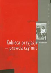 Kobieca przyjaźń - prawda czy mit. Autor: Brestin Dee. Dadada.pl Okładka książki Kobieca przyjaźń - prawda czy mit