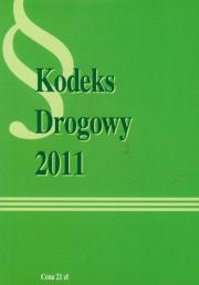Kodeks Drogowy 2011. Wydawca: MZ. Dadada.pl Opakowanie Kodeks Drogowy 2011