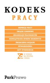 Kodeks Pracy. Wydawca: Wydawnictwo Naukowe PWN. Dadada.pl Opakowanie Kodeks Pracy