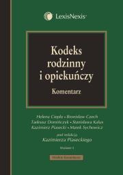 Kodeks rodzinny i opiekuńczy Komentarz. Autor: Ciepła Helena, Czech Bronisław, Domińczyk Tadeusz, Kalus Stanisława, Piasecki Kazimierz. Dadada.pl Okładka książki Kodeks rodzinny i opiekuńczy Komentarz