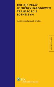 Okładka książki Kolizje praw w międzynarodowym transporcie lotniczym