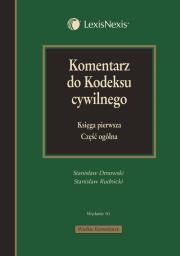 Komentarz do Kodeksu cywilnego Księga pierwsza Część ogólna. Autor: Dmowski Stanisław, Rudnicki Stanisław. Dadada.pl Okładka książki Komentarz do Kodeksu cywilnego Księga pierwsza Część ogólna