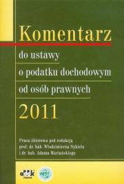 Komentarz do ustawy o podatku dochodowym od osób prawnych 2011. Wydawca: ODDK. Dadada.pl Opakowanie Komentarz do ustawy o podatku dochodowym od osób prawnych 2011