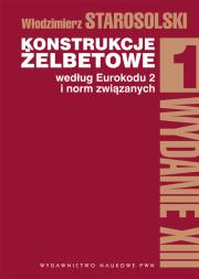 Okładka książki Konstrukcje żelbetowe według Eurokodu 2 i norm związanych t.1