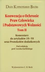Konwencja o Ochronie Praw Człowieka i Podstawowych Wolności tom 2. Autor:   Praca zbiorowa. Dadada.pl Okładka książki Konwencja o Ochronie Praw Człowieka i Podstawowych Wolności tom 2