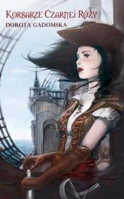 Okładka książki Korsarze Czarnej Róży